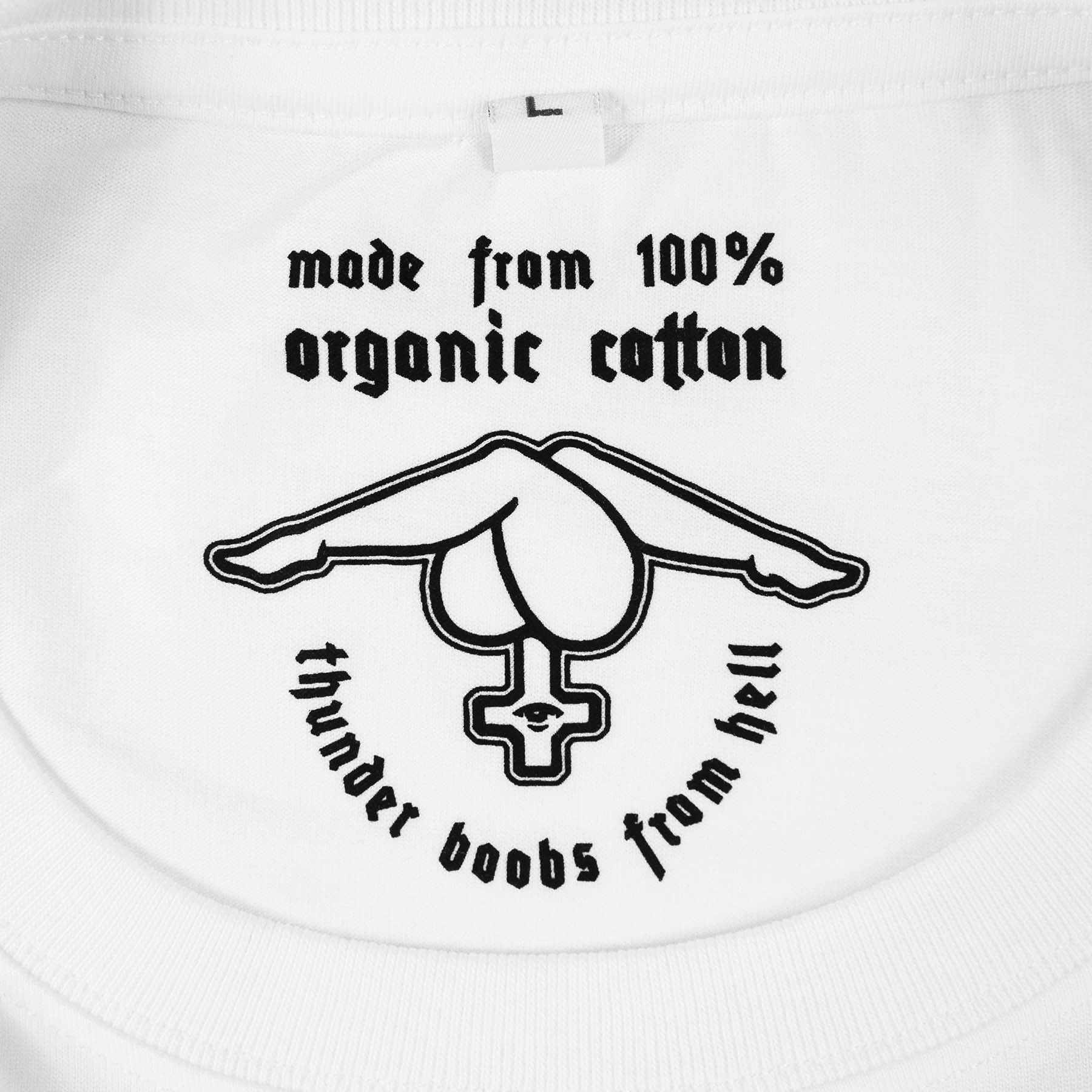 Close up of the black neck screen print saying " made from 100% organic cotton and thunder boobs from hell"